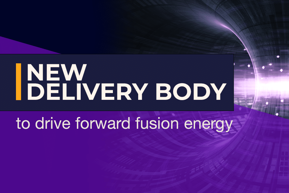 New delivery body to drive forward fusion energy